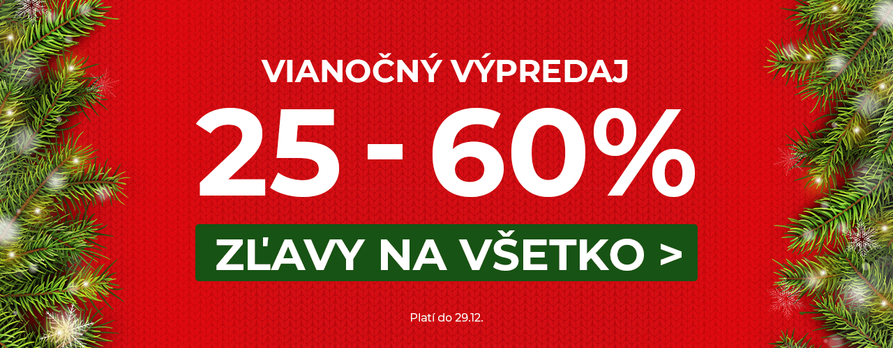 Vianočný výpredaj 25-60% na všetko