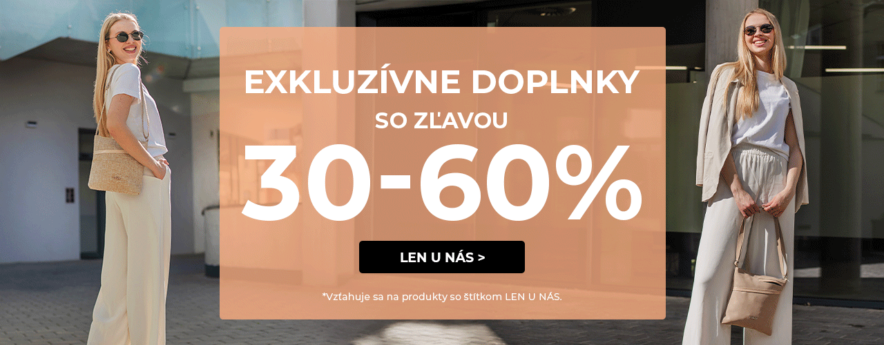 Exkluzívne doplnky 30-60% Exkluzívne doplnky 30-60%