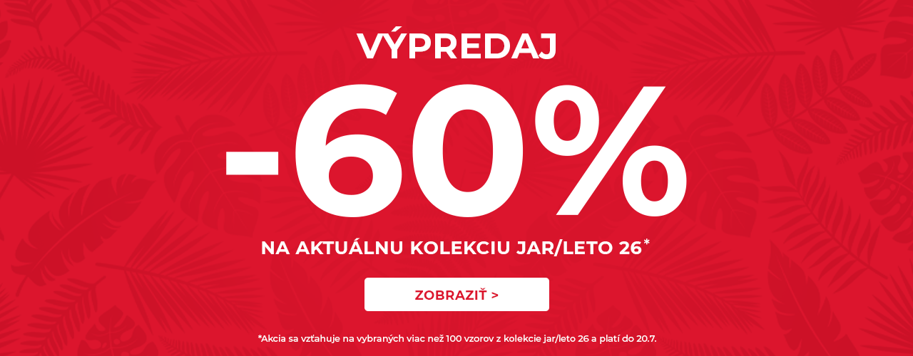 Výpredaj -60% na kolekciu jar/leto* Výpredaj -60% na kolekciu jar/leto*