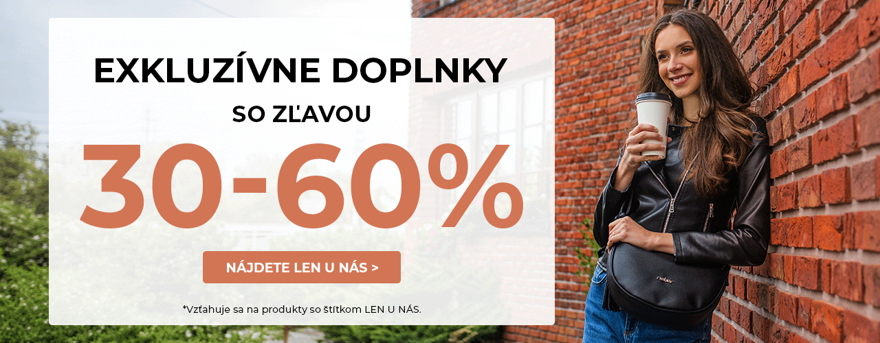 Exkluzívne doplnky 30-60% Exkluzívne doplnky 30-60%